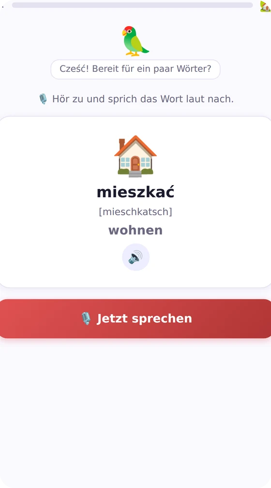 Papuga: das Wort mieszkać mit deutscher Lautschrift mieschkatsch und Sprech-Knopf
